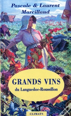 Capa do artigo Grands Vins Du Languedoc-Roussillon
