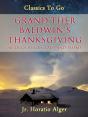 Grand'Ther Baldwin'S Thanksgiving - Preview