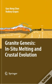 Capa do artigo Granite Genesis: In-Situ Melting And Crustal Evolution