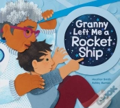 Capa do artigo Granny Left Me A Rocket Ship