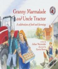 Granny Marmalade And Uncle Tractor