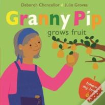 Granny Pip Grows Fruit