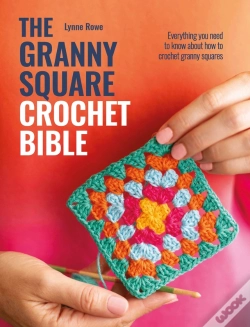 Capa do artigo Granny Square Crochet Bible