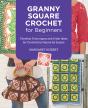 Granny Square Crochet For Beginners - Preview