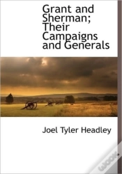 Capa do artigo Grant And Sherman; Their Campaigns And G