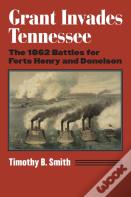 Grant Invades Tennessee