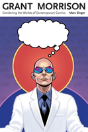 Grant Morrison - Preview