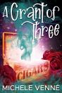 Grant Of Three - Preview