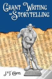 Grant Writing As Storytelling