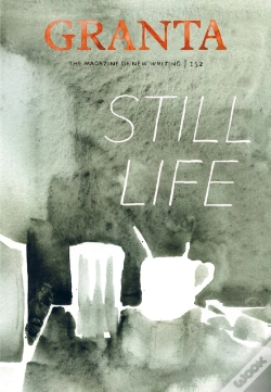 Capa do artigo Granta 152: Still Life