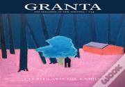 Granta 154: I'Ve Been Away For A While