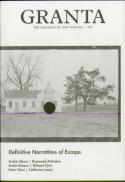 Granta 162: Definitive Narratives Of Escape