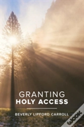 Granting Holy Access