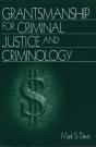 Grantsmanship For Criminal Justice And Criminology - Preview