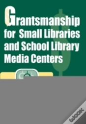 Capa do artigo Grantsmanship For Small Libraries And School Library Media Centers