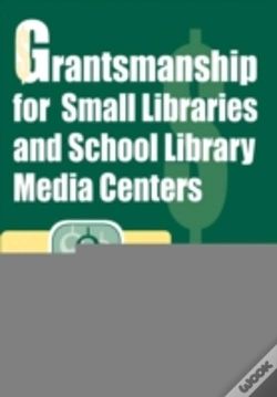 Capa do artigo Grantsmanship For Small Libraries And School Library Media Centers