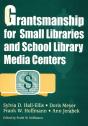 Grantsmanship For Small Libraries And School Library Media Centers - Preview