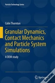 Capa do artigo Granular Dynamics, Contact Mechanics And Particle System Simulations