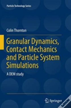 Capa do artigo Granular Dynamics, Contact Mechanics And Particle System Simulations