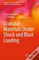 Granular Materials Under Shock And Blast Loading