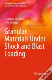 Granular Materials Under Shock And Blast Loading