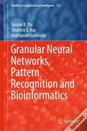 Capa do artigo Granular Neural Networks, Pattern Recognition And Bioinformatics