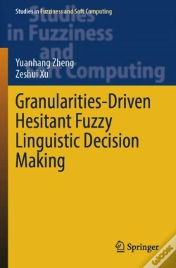 Capa do artigo Granularities-Driven Hesitant Fuzzy Linguistic Decision Making