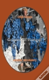 Grapes Of Hunger