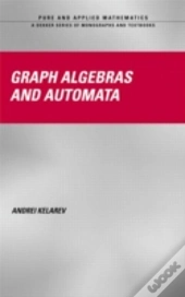 Graph Algebras And Automata