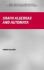 Graph Algebras And Automata - Preview