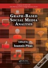 Graph-Based Social Media Analysis
