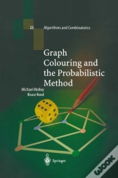 Graph Colouring And The Probabilistic Method