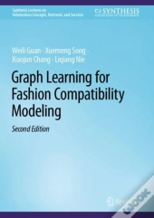 Graph Learning For Fashion Compatibility Modeling