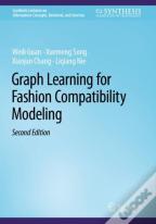 Graph Learning For Fashion Compatibility Modeling