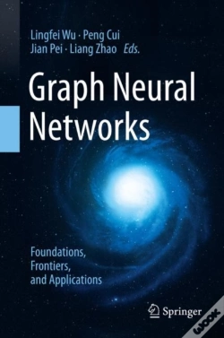 Capa do artigo Graph Neural Networks: Foundations, Frontiers, And Applications