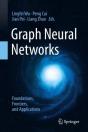 Graph Neural Networks: Foundations, Frontiers, And Applications - Preview