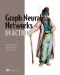 Graph Neural Networks In Action - Preview