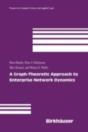 Graph-Theoretic Approach To Enterprise Network Dynamics - Preview