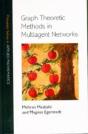 Graph Theoretic Methods In Multiagent Networks - Preview