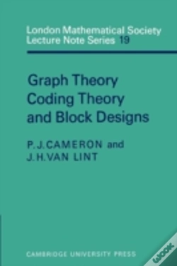 Capa do artigo Graph Theory, Coding Theory And Block Designs