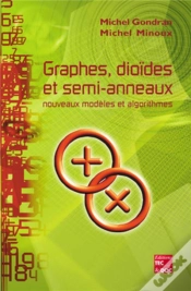 Capa do artigo Graphes, Dioïdes Et Semi-Anneaux : Nouveaux Modèles Et Algorithmes