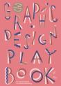 Graphic Design Play Book Second Edition - Preview