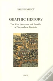 Capa do artigo Graphic History: The Wars, Massacres And Troubles Of Tortorel And Perrissin