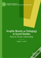 Graphic Novels As Pedagogy In Social Studies