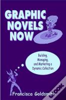 Graphic Novels Now
