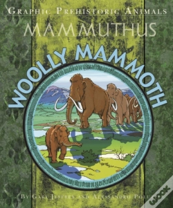 Capa do artigo Graphic Prehistoric Animals: Woolly Mammoth