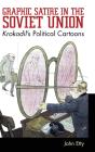 Graphic Satire In The Soviet Union - Preview