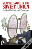 Graphic Satire In The Soviet Union