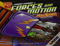 Graphic Science Crash Course In Forces And Motion With Max Axiom, Super Scientist