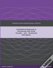 Graphical Approach To Precalculus With Limits Pearson New International Edition, Plus Mymathlab Without Etext